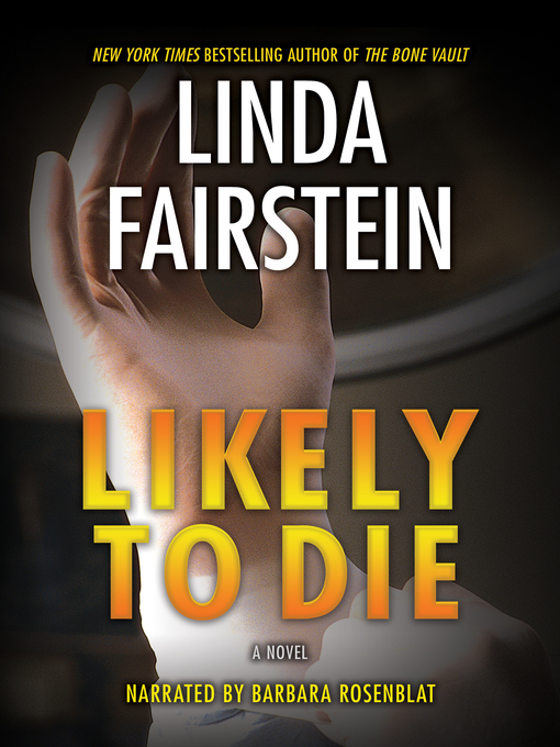 Title details for Likely to Die by Linda Fairstein - Available